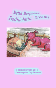 Cover of "Metta Morpheus Bodhichitta Dreams"